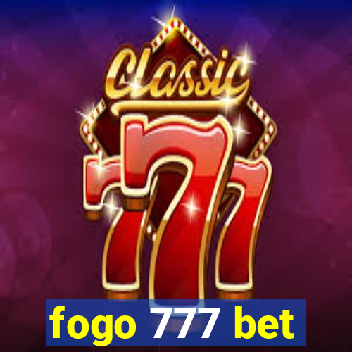 fogo 777 bet